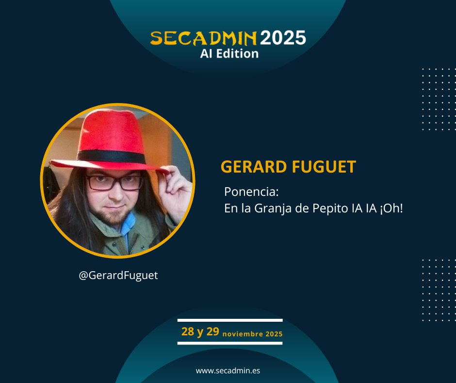 secadm1n's tweet image. 🔈 ¡Nuevo ponente confirmado para #SecAdmin2025!
🎤 @GerardFuguet nos acompañará con una charla que no dejará indiferente a nadie: "En la granja de Pepito IA IA Oh" 🐷🤖
Prepárate para una ponencia tan original como su título.
Más información en secadmin.es