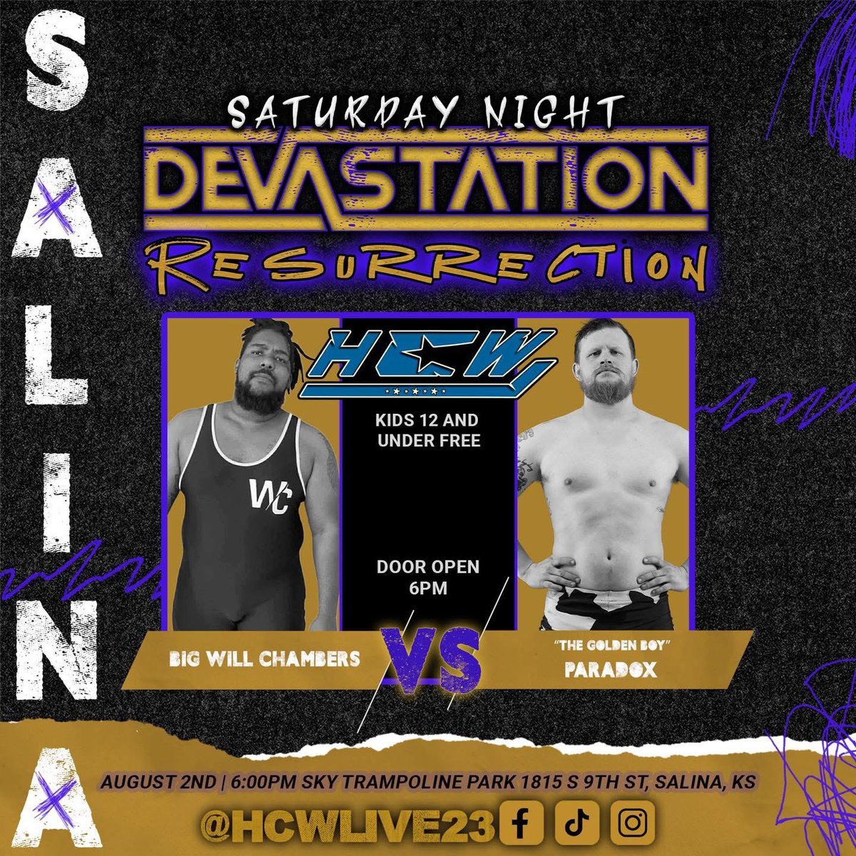 HCWLive23's tweet image. ‼️MATCH ANNOUNCEMENT‼️

Big Will Chambers vs “The Golden Boy” Paradox

HCW Resurrection
Saturday, August 2nd
SKY Trampoline Park, Salina, KS
🎟️: tinyurl.com/HCW-Resurrecti…

#hcw #resurrection #salina