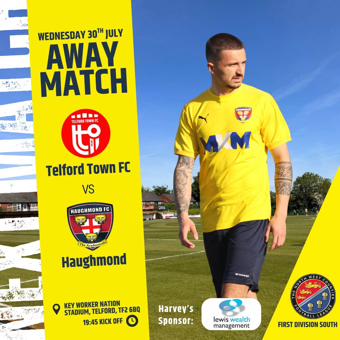 ⚽ Matchday 2 🔥

We’re back on the road this Wednesday as we take on Telford Town FC in what promises to be a tough test and a big occasion 👊

📍 Key Worker Nation Stadium, Telford
🕢 19:45 KO
📅 Wednesday 30th July

#HaughmondFC #AwayDays #NonLeague #UpTheMond #Matchday
