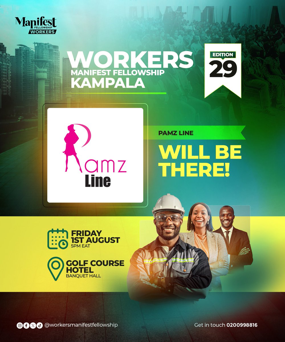 WorkersManifest's tweet image. 🔗 Meet our Showcasers
Join us for the 29th Edition of Workers Manifest Fellowship Kampala on Friday, 1st August 2025, at the Golf Course Hotel – Banquet Hall.
⏰ Time: 5:00 PM EAT
#WorkersFellowship
#Bring1Person