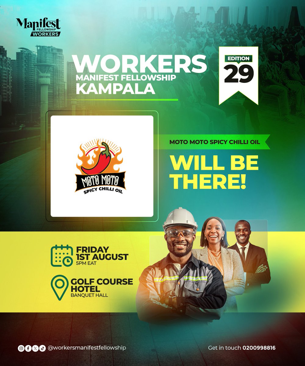 WorkersManifest's tweet image. 🔗 Meet our Showcasers
Join us for the 29th Edition of Workers Manifest Fellowship Kampala on Friday, 1st August 2025, at the Golf Course Hotel – Banquet Hall.
⏰ Time: 5:00 PM EAT
#WorkersFellowship
#Bring1Person