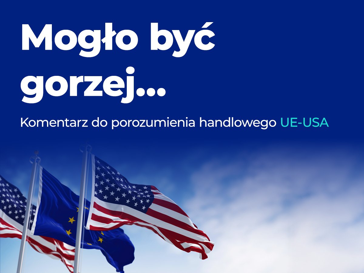 Konfederacja Lewiatan (@konf_lewiatan) on Twitter photo Uniknęliśmy 50-procentowych ceł, ale 𝗰𝘇𝘆 𝗺𝗼𝘇̇𝗻𝗮 𝗺𝗼́𝘄𝗶𝗰́ 𝗼 𝘀𝘂𝗸𝗰𝗲𝘀𝗶𝗲?
Porozumienie handlowe UE-USA odsuwa ryzyko wojny celnej, ale warunków umowy nie da się nazwać korzystnymi dla producentów z Europy - komentuje ekonomista Lewiatana <a href="/MariuszZielon11/">Mariusz Zielonka</a> Uniknęliśmy 50-procentowych ceł, ale 𝗰𝘇𝘆 𝗺𝗼𝘇̇𝗻𝗮 𝗺𝗼́𝘄𝗶𝗰́ 𝗼 𝘀𝘂𝗸𝗰𝗲𝘀𝗶𝗲?
Porozumienie handlowe UE-USA odsuwa ryzyko wojny celnej, ale warunków umowy nie da się nazwać korzystnymi dla producentów z Europy - komentuje ekonomista Lewiatana <a href="/MariuszZielon11/">Mariusz Zielonka</a>