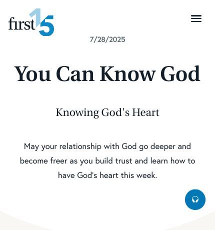 July 28 2025 Devotional: You Can Know God - Knowing God's Heart
May your relationship with God go deeper and become freer as you build trust and learn how to have God’s heart this week.

Read the full devotional: first15.org/devotionals/yo…
#dailydevotional