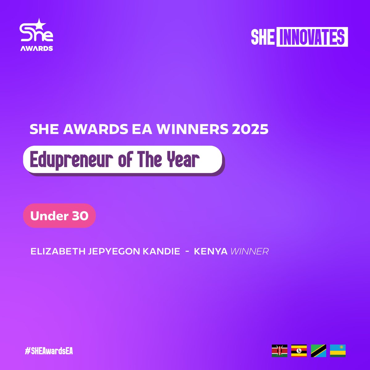 Edupreneur of the Year – Under 30
🏆 Winner: Elizabeth Jepyegon Kandie – Kenya
 Empowering the next generation through education innovation.
 #SHEAwards2025 #SheInnovates #Edupreneur #FutureOfLearning #Kenya 🇰🇪 #Uganda 🇺🇬 #Tanzania 🇹🇿 #Rwanda 🇷🇼