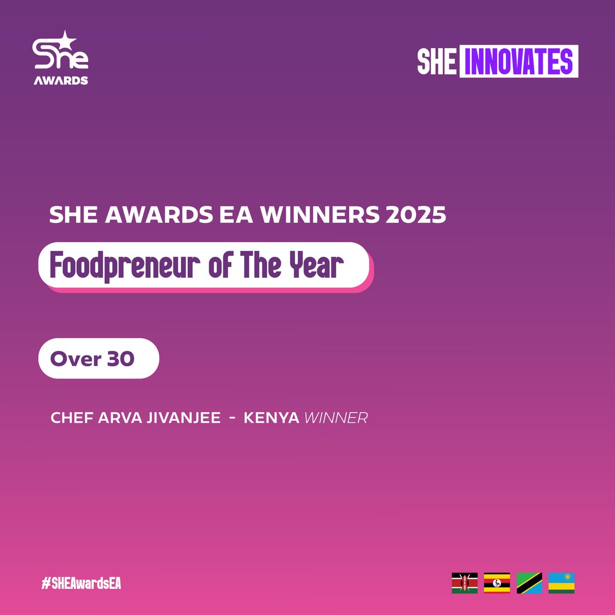 Foodpreneur of the Year – Over 30
🏆 Winner: Chef Arva Jivanjee – Kenya @Bakemesombuns
 Redefining culinary excellence and food entrepreneurship.
 #SHEAwards2025 #SheInnovates #Foodpreneur #CulinaryExcellence #Kenya 🇰🇪 #Uganda 🇺🇬 #Tanzania 🇹🇿 #Rwanda 🇷🇼