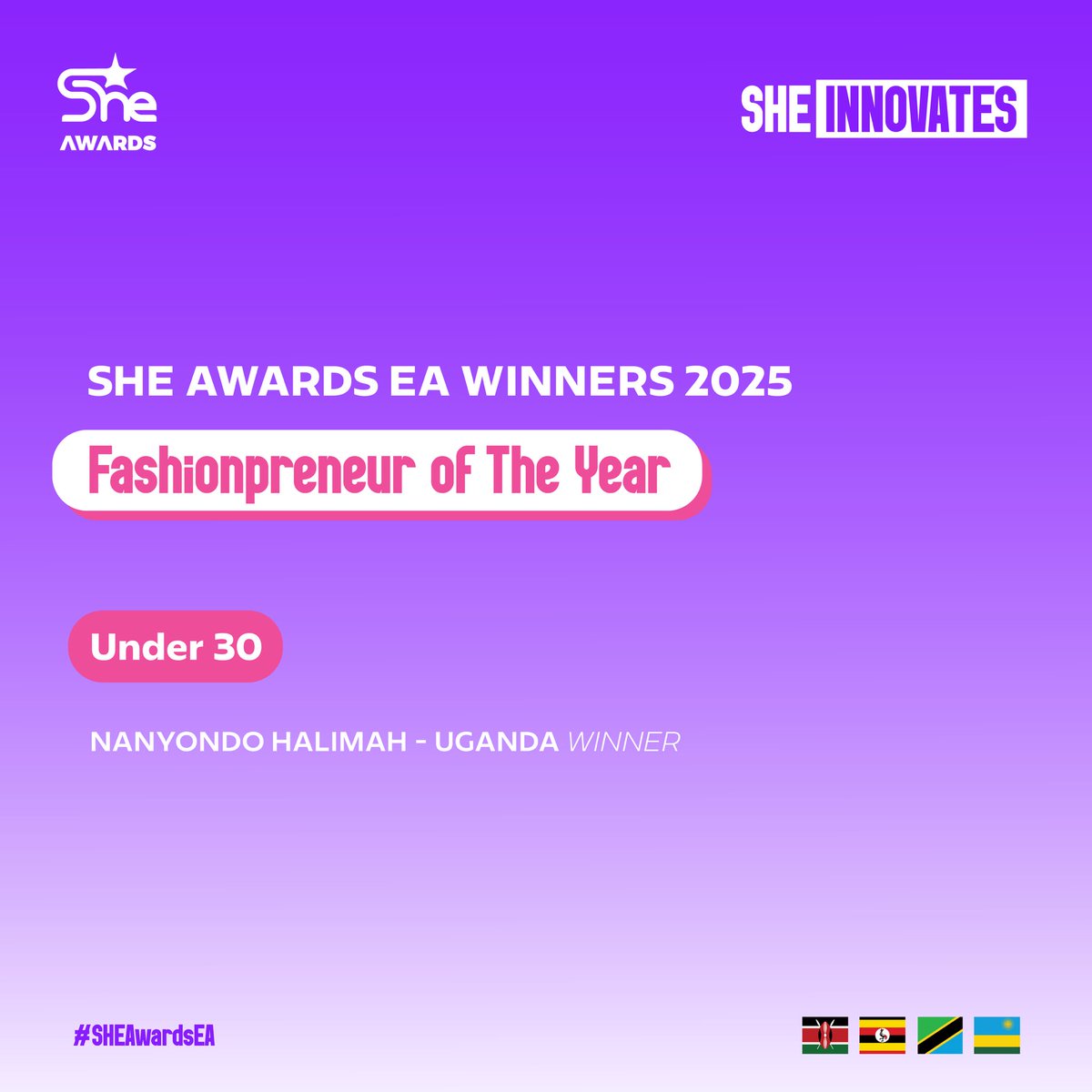 Fashionpreneur of the Year – Under 30
🏆 Winner: Nanyondo Halimah – Uganda  @HalinaKhumba
 Shaping the future of African fashion with style and creativity.
 #SHEAwards2025 #SheInnovates #Fashionpreneur #StyleIcons #Kenya 🇰🇪 #Uganda 🇺🇬 #Tanzania 🇹🇿 #Rwanda 🇷🇼