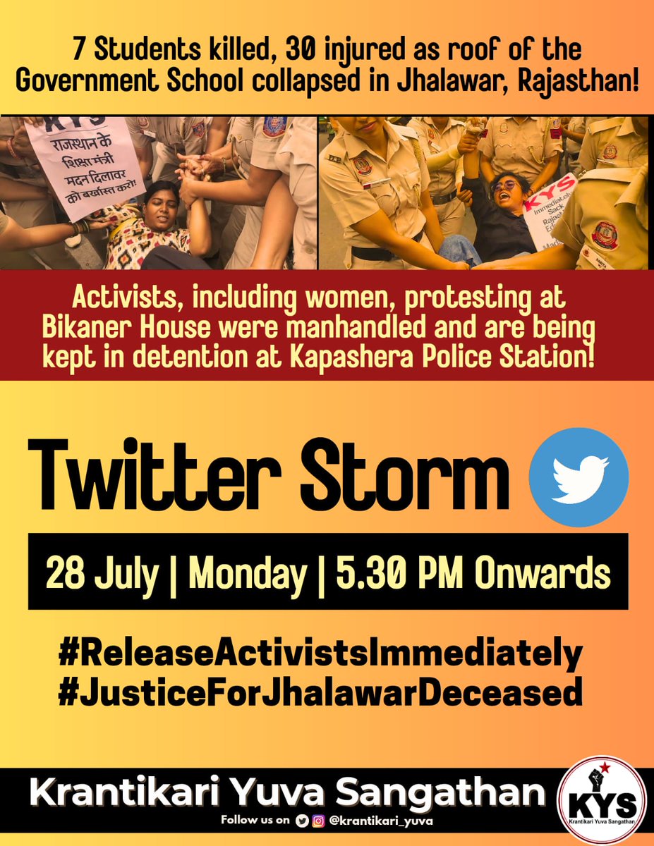 krantikari_yuva's tweet photo. 7 Students killed, 30 injured as roof of the Govt School collapsed in Jhalawar, Rajasthan!

Activists, including women, protesting at Bikaner House manhandled &amp; being kept in detention at Kapashera PS!

TWITTER STORM

#ReleaseActivistsImmediately #JusticeForJhalawarDeceased https://t.co/a4ZZLsZwrZ