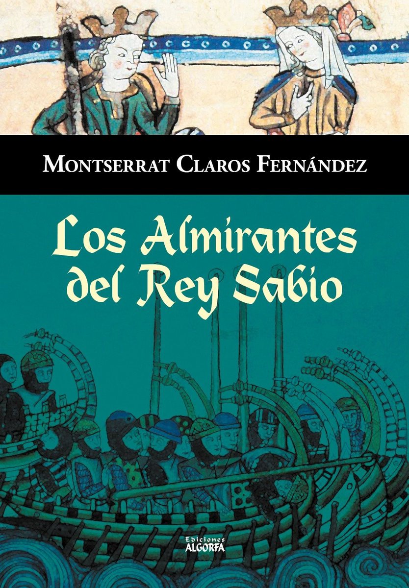Montserrat Claros (@montse_claros) on Twitter photo zendalibros.com/los-almirantes…
"Los Almirantes del Rey Sabio" <a href="/edALGORFA/">Ediciones Algorfa</a>
es una novela histórica donde se relata el apasionante comienzo de la Armada de Castilla.
Una aventura de mar, amor, compañerismo y lealtades.
Está a la venta en tu librería.
#HistoriadeEspaña
_____✨⬇️ zendalibros.com/los-almirantes…
"Los Almirantes del Rey Sabio" <a href="/edALGORFA/">Ediciones Algorfa</a>
es una novela histórica donde se relata el apasionante comienzo de la Armada de Castilla.
Una aventura de mar, amor, compañerismo y lealtades.
Está a la venta en tu librería.
#HistoriadeEspaña
_____✨⬇️