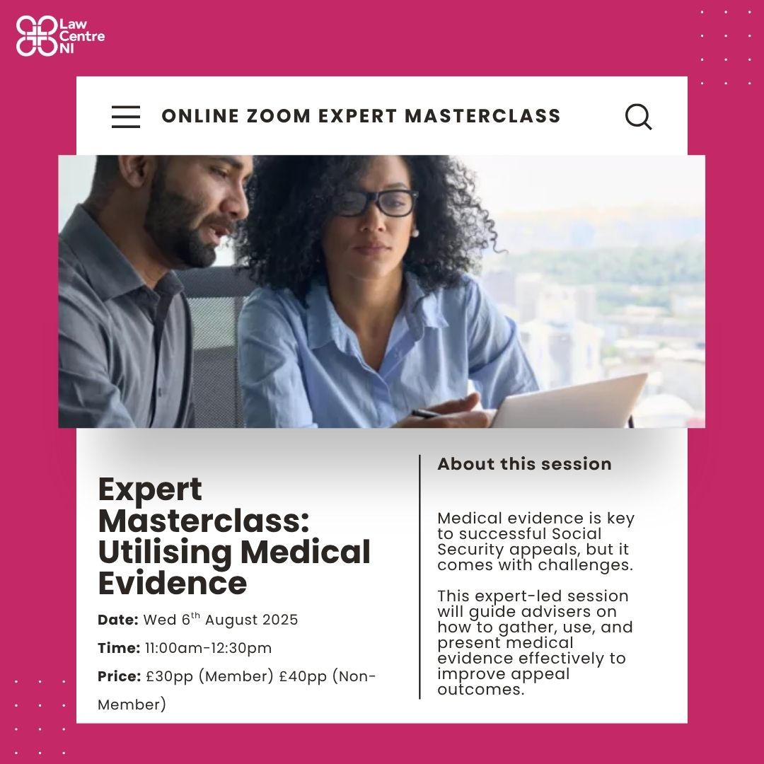 Do you provide advice or representation to people attending Social Security Appeals? Find out how to utilise medical evidence to secure successful outcomes at appeal by signing up to our expert led masterclass. Booking at lawcentreni.org/professional... #masterclass #training
