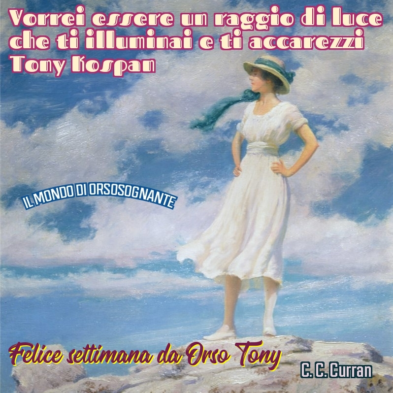 Tony Kospan (@orsosognante) on Twitter photo Vorrei esser quel raggio di luce
che ti scaldi, ti illumini e ti accarezzi.
Tony Kospan
Buon lunedì pomeriggio e felice settimana con aforisma e arte da Orso Tony
#28luglio #scritturebrevi #buonpomeriggio <a href="/SalaLettura/">©️ Il Caffè Letterario</a> Vorrei esser quel raggio di luce
che ti scaldi, ti illumini e ti accarezzi.
Tony Kospan
Buon lunedì pomeriggio e felice settimana con aforisma e arte da Orso Tony
#28luglio #scritturebrevi #buonpomeriggio <a href="/SalaLettura/">©️ Il Caffè Letterario</a>