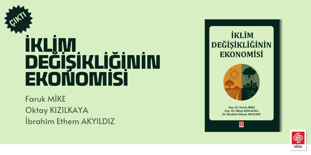 📘 Uzun süredir üzerinde çalıştığımız "İklim Değişikliğinin Ekonomisi" adlı kitabımız, Ekin Yayınevi tarafından yayımlandı. 🌍📊
Yakında tüm seçkin kitapçılarda ve raflarda yerini alacaktır. İlgililere duyurulur. 📚
ekinkitap.com/iklim-degisikl…
#İklimDeğişikliği #Ekonomi #EkinYayınevi