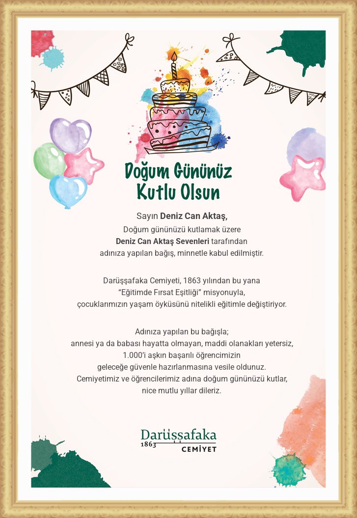 #DenizCanAktaş’ın doğum gününü kutlamak adına çocukların yaşam öyküsünü nitelikli eğitimle değiştiren “Darüşşafaka Cemiyeti”ne bağış kampanyası düzenledik. Tüm sevenlerine, destek veren herkese teşekkür ederiz. Kalbinize sağlık! 💌

İyi ki doğdun Deniz Can Aktaş, Sevenlerin