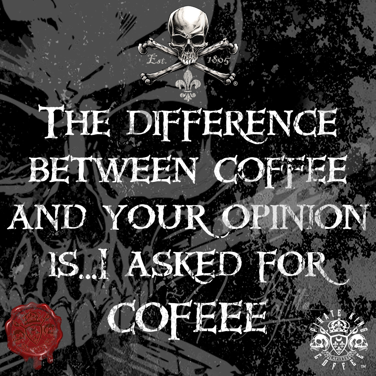 LafitteTrading's tweet photo. Careful, I drink coffee stronger than your feelings. ~Jean Lafitte #jeanlafitte #pirateking #lafittetradingcompany #piratekingcoffee #lafittescoffeehouse #frenchquarter #vieuxcarre #neworleans #nola #visitneworleans #louisianatravel #explorelouisiana #nolalove #explorenola #rousesmarkets