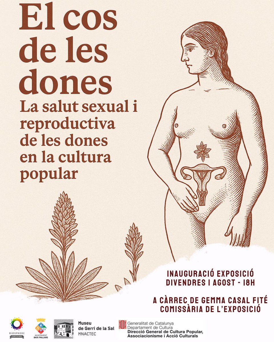 El poder de la sang menstrual:
- Prohibit tocar la carn i fer qualsevol elaboració d’embotits 
- Prohibit fer allioli o maionesa 
- Prohibit fer conserves
El Cos de les Dones. La salut sexual i reproductiva de les dones en la cultura popular.
Museu de la Sal. De l'1 al 31 d'agost