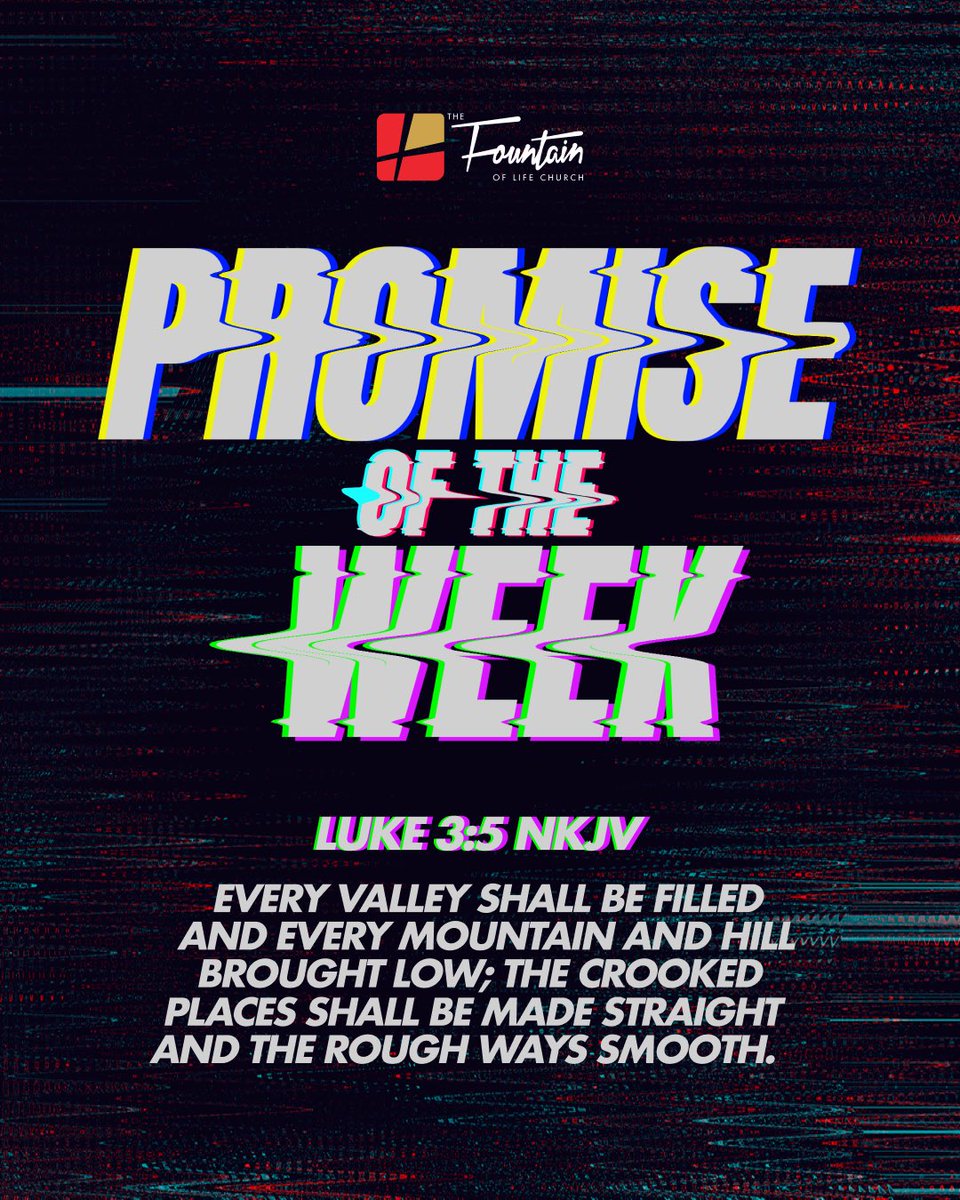 TFOLC's tweet image. PROMISE OF THE WEEK — LUKE 3:5 NKJV
Luke 3:5 is not just a promise — it is a declaration of victory. Our God is actively moving in your story: filling the empty places, removing the barriers, straightening the confusion, and smoothing the struggles.
This is the God we serve!…