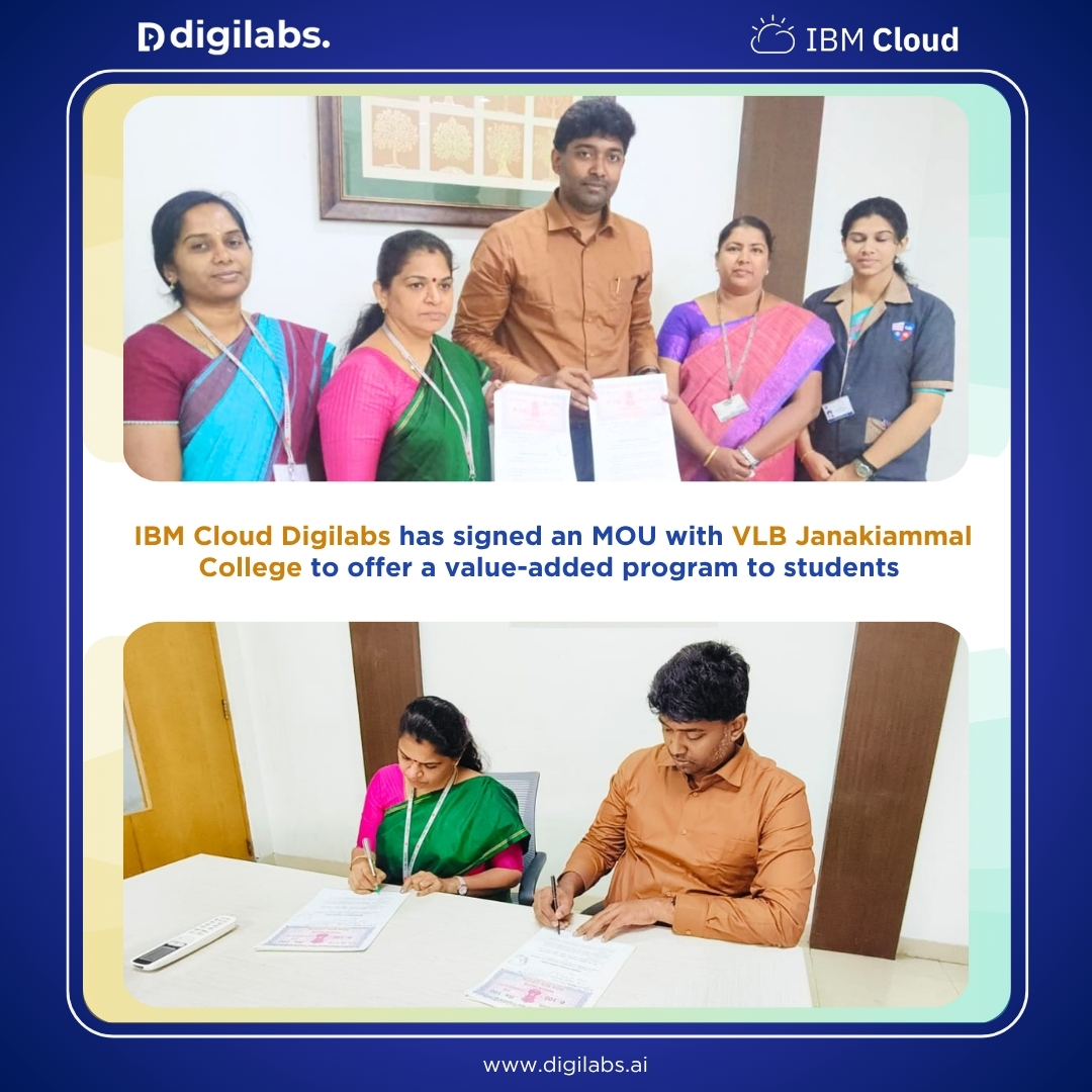 DigiLabs_'s tweet image. Digilabs, in collaboration with IBM Cloud, is proud to announce the signing of an MOU with VLB Janakiammal College of Arts and Science. 

#Digilabs #AI #IBMCloud #VLBJanakiammalCollege #Partnership #Education #SkillDevelopment #FutureReady #VLB