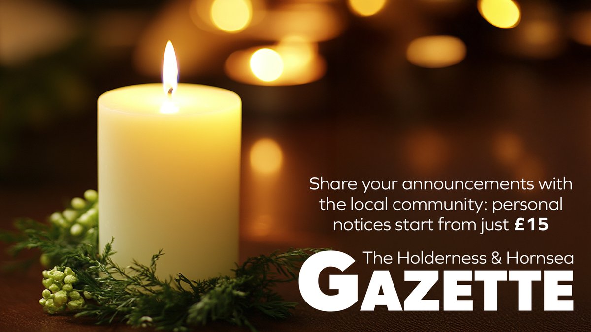 HoldernessNews's tweet image. Share your special announcements with the community – personal notices in the Gazette start from just £15. Read this week&apos;s or inquire here 👉 holderness-gazette.co.uk/deaths-and-mem…