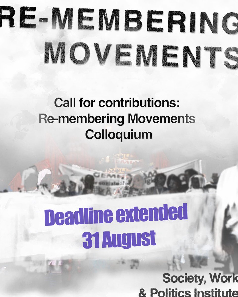 SWOPInstitute's tweet image. Call for contributions 
Re-membering Movements Colloquium (8-10 October) 

Deadline for submissions extended to 31 August. Details at swop.org.za/call-for-contr…