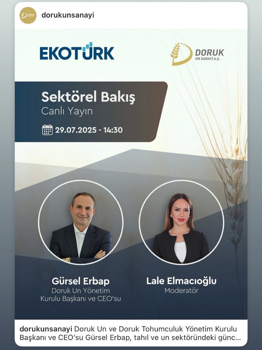 Doruk Un ve Doruk Tohumculuk Yönetim Kurulu Başkanı ve CEO’su Gürsel Erbap, tohumculuk,tahıl ve un sektöründeki güncel gelişmeleri ve gelecek vizyonunu paylaşmak üzere 29 Temmuz Salı günü saat 14:30’da Ekotürk TV’de yayınlanacak Sektörel Bakış programına konuk oluyor.
#Dorukun