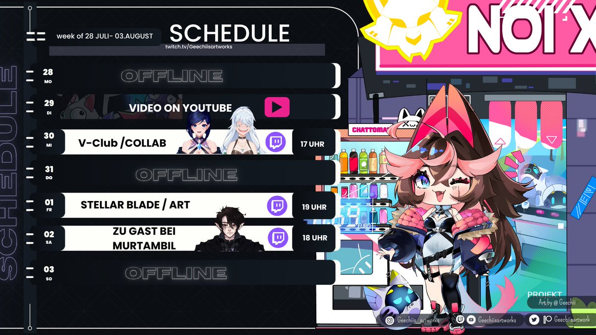 GeechiisArtwork's tweet image. × SCHEDULE X
28.Juli-03. Aug
🔹Di : Neues Youtube Video -18 Uhr
🔹Mi : Nightclub mit @Arukori @SukaiYuma
🔹Fr : Stellar Blade & Art
🔹Sa : Zu Gast bei @Murtambil
#GerVtuber #GeechiiStream