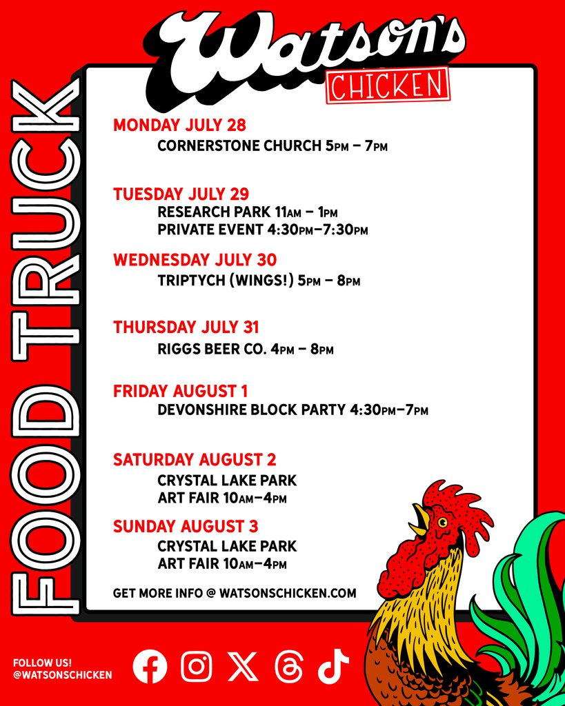 Food Truck schedule for 7/28 - 8/3. To see the full menu or to book the truck for your private event, please visit watsonschicken.com/food-truck