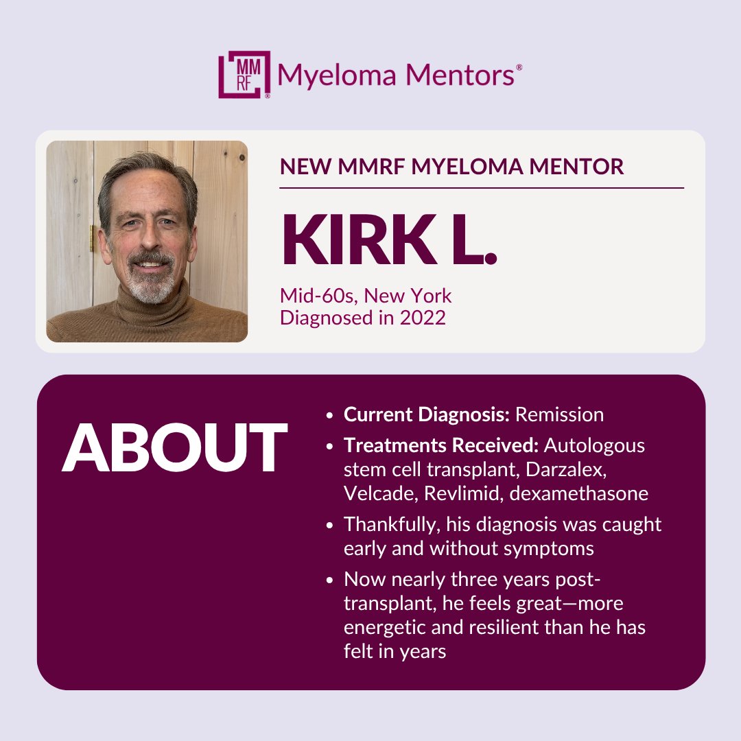 theMMRF's tweet image. Kirk is passionate about helping others navigate this complex journey with insight, hope, and compassion. Our MMRF #Myeloma Mentors® are here for you. To schedule time with Kirk or any of our other mentors, visit: ow.ly/TCgs50WpZRo
