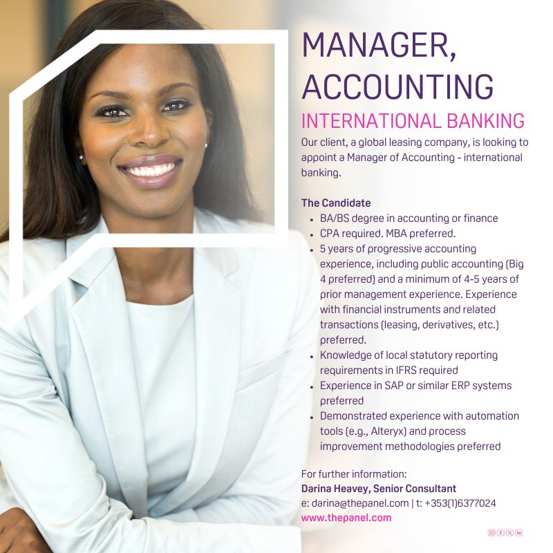 The Panel - Creating Exceptional Futures (@thepaneldublin) on Twitter photo Manager, Accounting - International Banking (thepanel.com/job/50741/bank…) role is currently available with our client, a global Leasing company.
For more information, contact Darina at darina@thepanel.com
#jobfairy #accountingmanager #accounting #finance #CPA #MBA #Big4 #IFRS Manager, Accounting - International Banking (thepanel.com/job/50741/bank…) role is currently available with our client, a global Leasing company.
For more information, contact Darina at darina@thepanel.com
#jobfairy #accountingmanager #accounting #finance #CPA #MBA #Big4 #IFRS