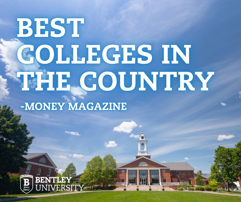 Bentley has just been named one of the best colleges in the country by Money Magazine! The publication analyzed dozens of data points, including graduation rates, cost of attendance, financial aid, and alumni salaries.