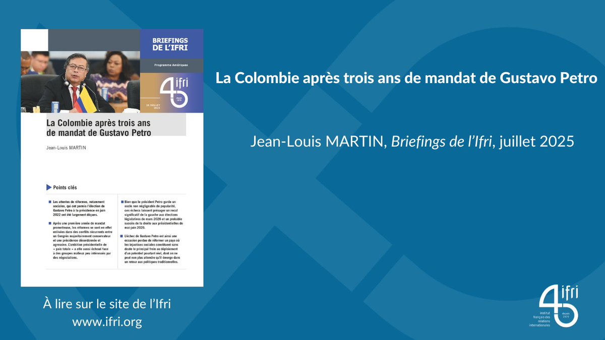 IFRI_'s tweet image. 🇨🇴 Ce Briefing dresse le bilan du mandat Petro à la tête de la Colombie : réformes sociales freinées, gouvernance chaotique, Congrès conservateur. ➤ Un retour à une politique plus traditionnelle semble plus probable après les élections de 2026.
À lire⤵️
ifri.org/fr/briefings/l…