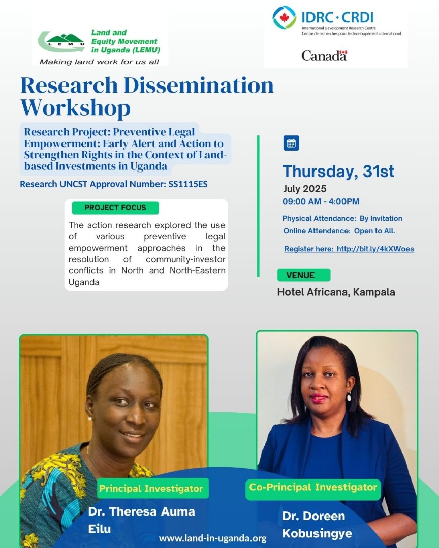 Mark Thursday, 31st July, 2025 for the Research dissemination on ''Preventive Legal Empowerment:
 Early Alert and Action to Strengthen Rights in the Context of Land-Based Investments in Uganda''.

#ArtisanalMinersInKaramoja
#CommunityLabourExploitationinForestReserves
#Pollution