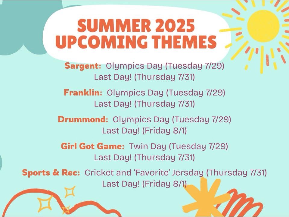 Reminder of the upcoming theme days for our final week at our sites!