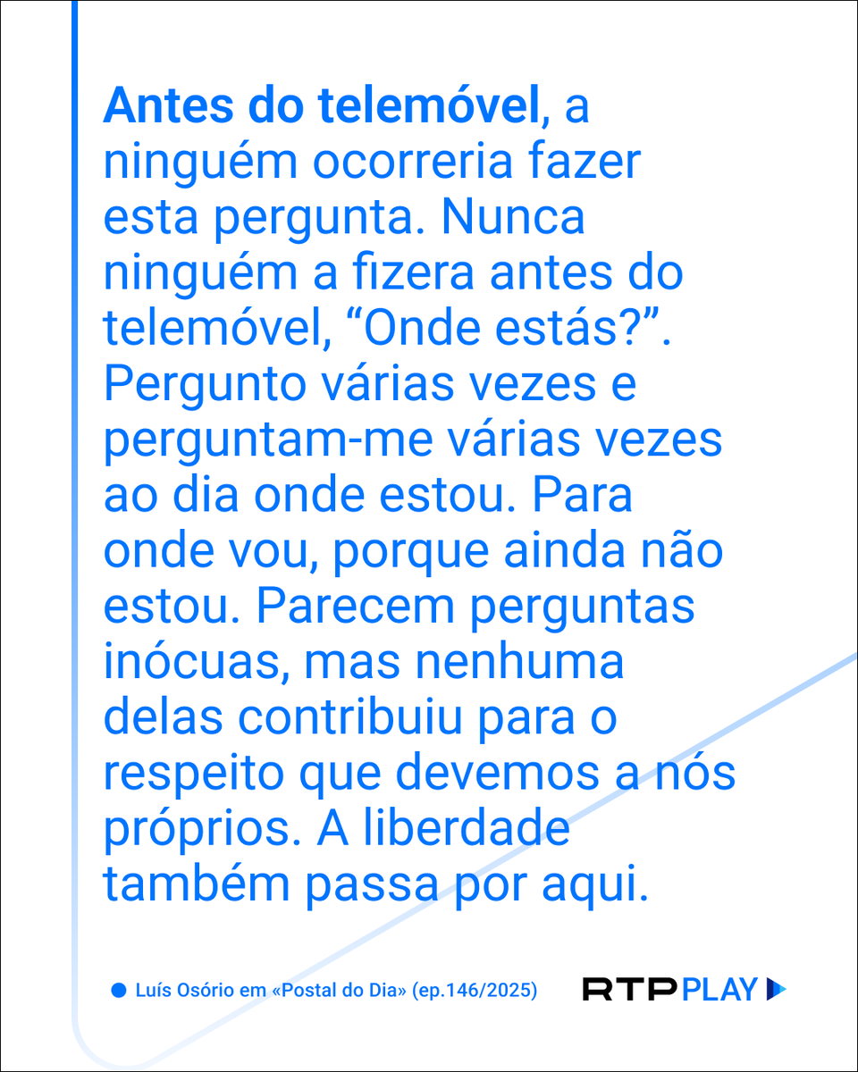 “O telemóvel é um objeto que se tornou um prolongamento do nosso corpo e até da nossa alma.“

🎧 Ouve o podcast «Postal do Dia», do Luís Osório, na #RTPPlay.