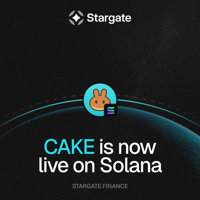 CAKE现已上线Solana，Stargate Finance公告
