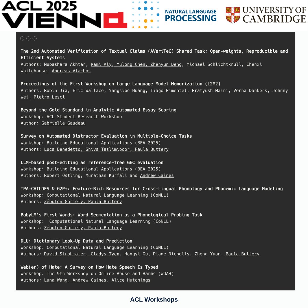 The Cambridge NLIP Group is in Vienna for ACL 2025 <a href="/aclmeeting/">ACL 2025</a>, presenting our work in the main conference and several workshops throughout the week.

Come chat with us! 

#ACL2025 #ACL2025NLP  #NLProc