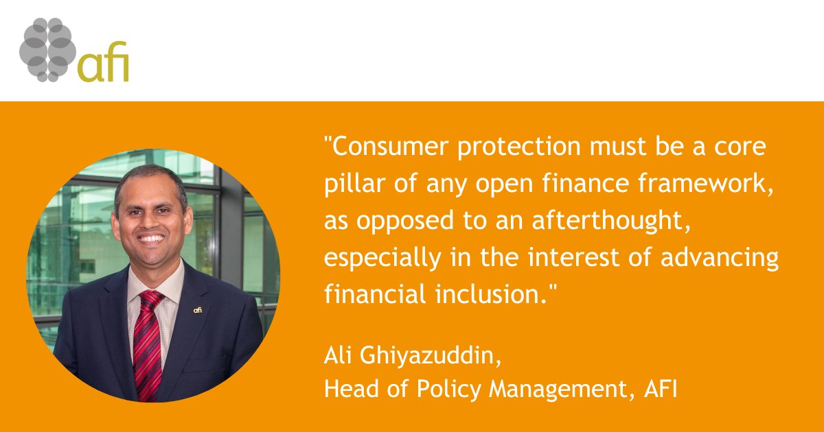 NewsAFI's tweet image. #OpenFinance can drive #FinancialInclusion—but only if built on strong safeguards around data privacy, informed consent, liability &amp;amp; redress. 

In his latest blog, AFI’s Ghiyazuddin Mohammad explains why #ConsumerProtection must be at the core. 

Read 👉 bit.ly/3I7fRvs