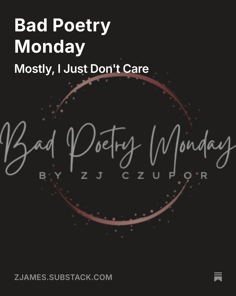 My ode to curmudgeons is live now at zjames.substack.com. Thanks for reading.