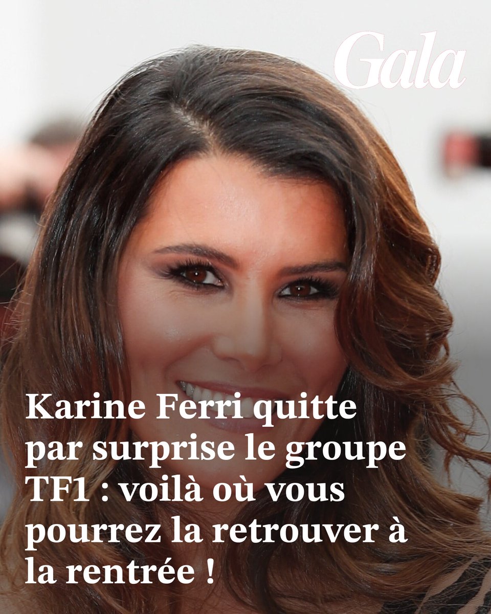 GALAfr's tweet image. Karine Ferri quitte par surprise le groupe TF1 : voilà où vous pourrez la retrouver à la rentrée !
➡️ l.gala.fr/9kg