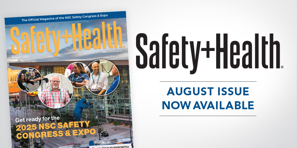 Now online: The August issue of Safety+Health. sh-m.ag/1Or12L1