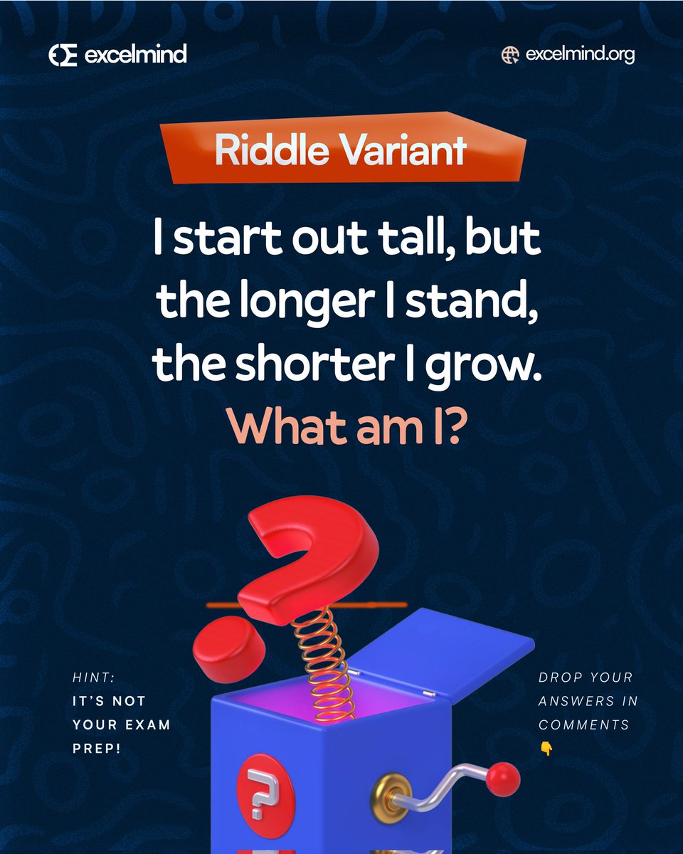 joinexcelmind's tweet image. MONDAY MIND BENDER!

Let’s kick off the week with a quick brain stretch 🤸🏽

“I start out tall, but the longer I stand, the shorter I grow. What am I?”

Drop your answers in the comments!
Let’s see who gets it right first ✨

#ExcelMind #MondayRiddle #BrainTeaser #LearningIsFun…
