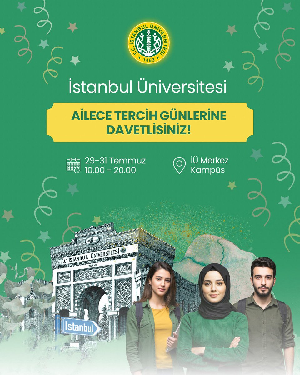 istuniresmi's tweet image. 🎯 2030 Hedefinize İstanbul Üniversitesi ile Yön Verin!
📍 Ailece Tercih Günleri
🗓️ 29–31 Temmuz | 10.00 – 20.00
📌 İÜ Merkez Kampüs
✔️ Bölümlerimizi yakından tanıyın,
✔️ Uzman akademik kadromuzla birebir görüşün,
✔️ Tarihi kampüs atmosferinde üniversite yaşamını deneyimleyin.