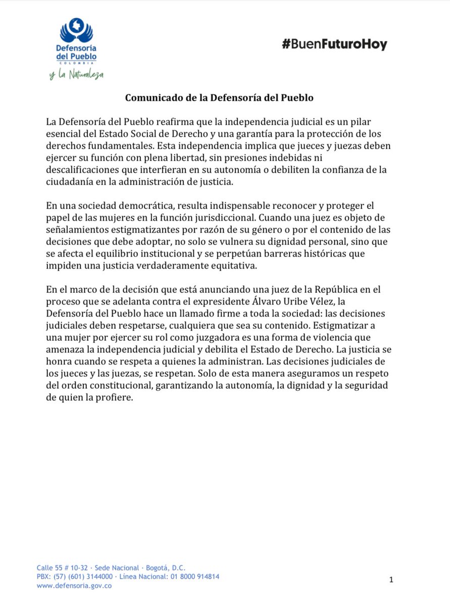 La Defensoría del Pueblo reafirma que la independencia judicial es un pilar esencial del Estado Social de Derecho y una garantía para la protección de los derechos fundamentales. 

Esta independencia implica que jueces y juezas deben ejercer su función con plena libertad, sin
