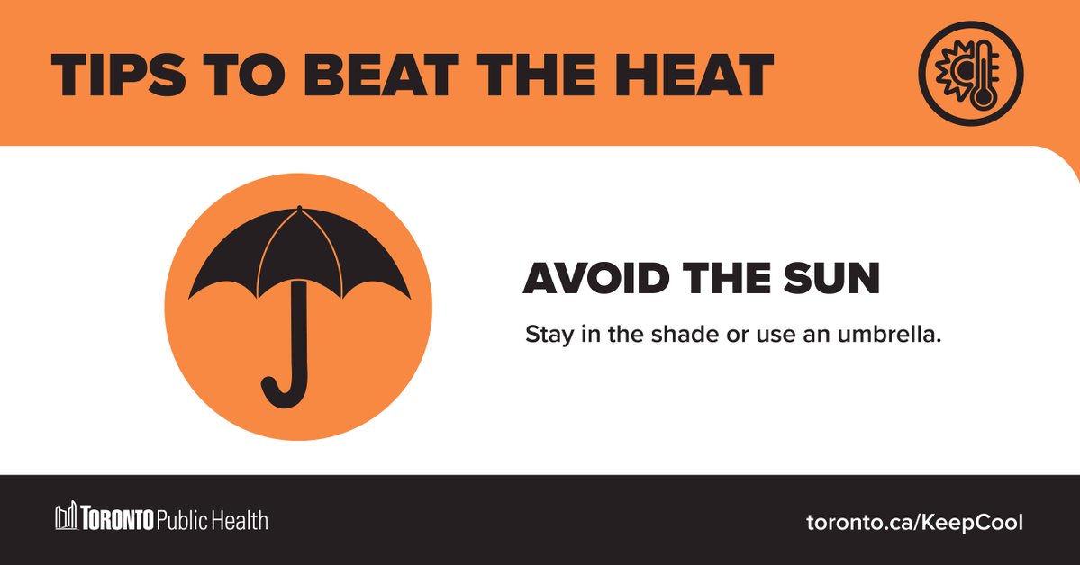 Beat the heat, Toronto! 
 
Avoid the sun &amp; stay in the shade or use an umbrella. 
 
More tips on how to keep cool: toronto.ca/KeepCool
 
#KeepCoolTO