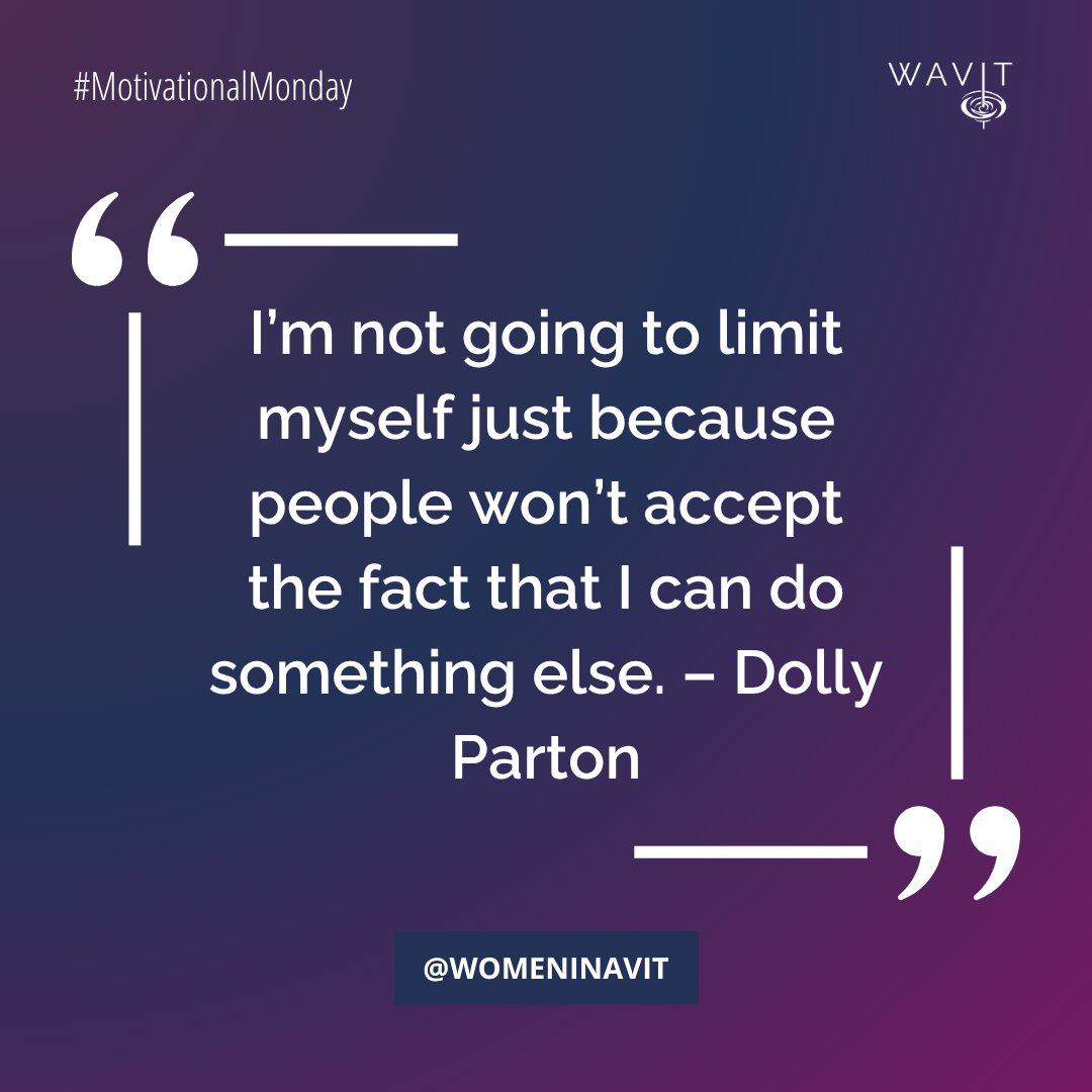 "I’m not going to limit myself just because people won’t accept the fact that I can do something else." – Dolly Parton

#MotivationalMonday #RipplesMakeWaves🌊#BeFierce💪#BeBold✨#MakeWaves🌊#WomeninTech #AVTweeps #ProAV #WAVIT