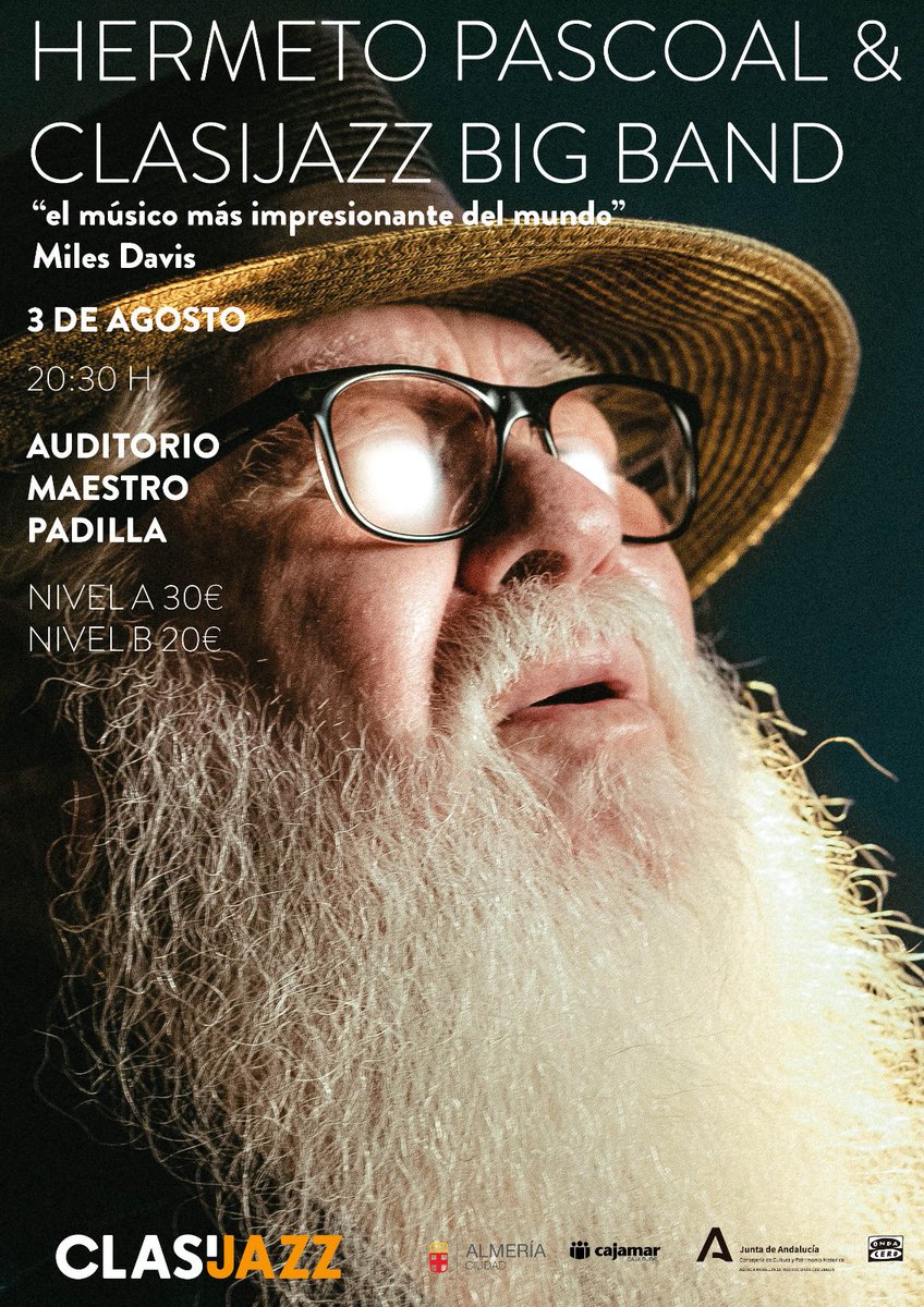¡Un hito histórico en la Cultura de Almería! 🎶 El legendario Hermeto Pascoal, considerado por Miles Davis como “el músico más impresionante del mundo”, llega al Auditorio Maestro Padilla para un concierto único con la Clasijazz Big Band.
📅 Domingo 3 de agosto · 20:30 h