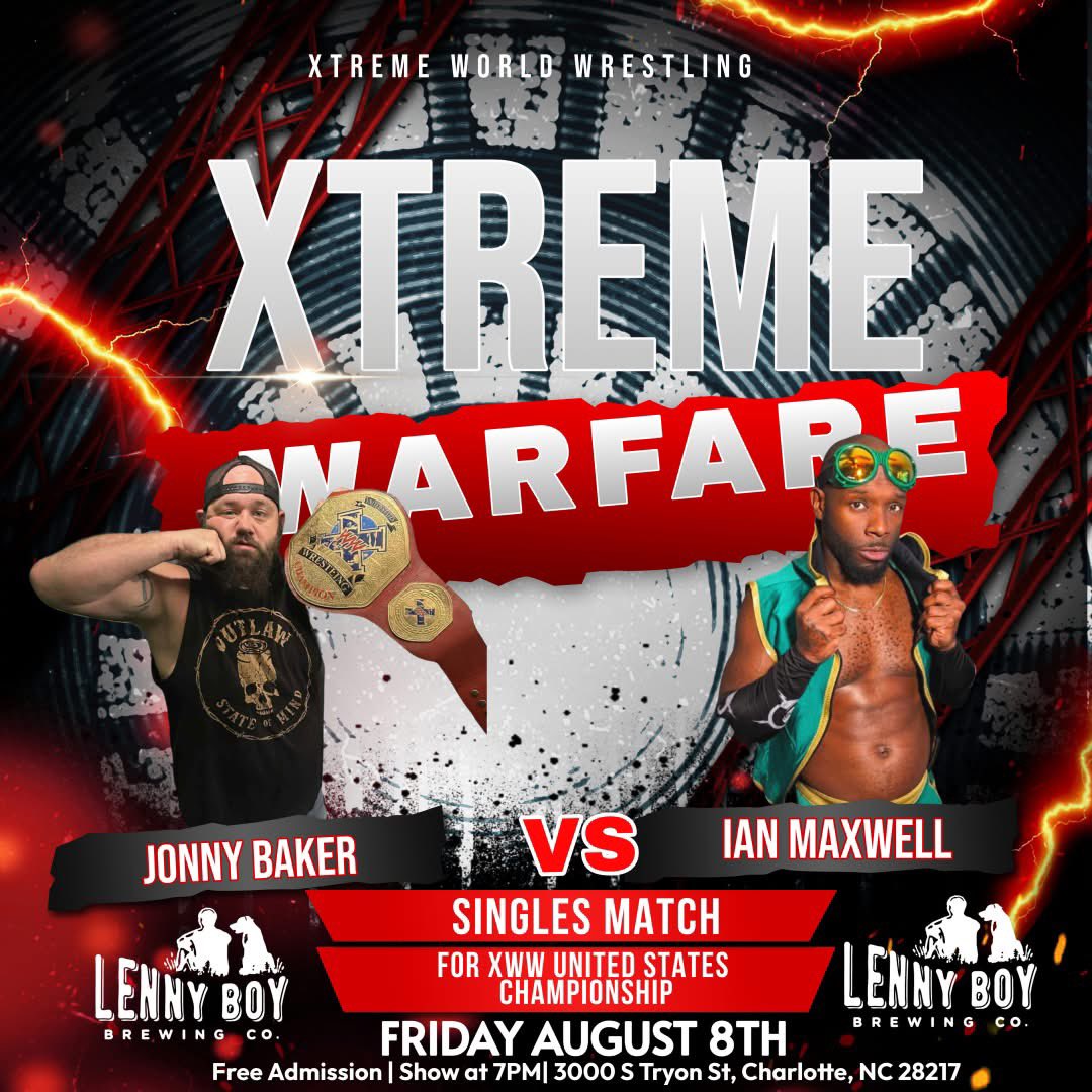XwwOfficial's tweet image. 📣 Xtreme World Wrestling fans — we’re BACK at Lenny Boy Brewing Co.!

Friday, August 8th at 3000 S Tryon St, Charlotte, NC.
🕡 Doors open at 6:30 PM 

🎟️ FREE Admission!

First 3 matches have been announced!