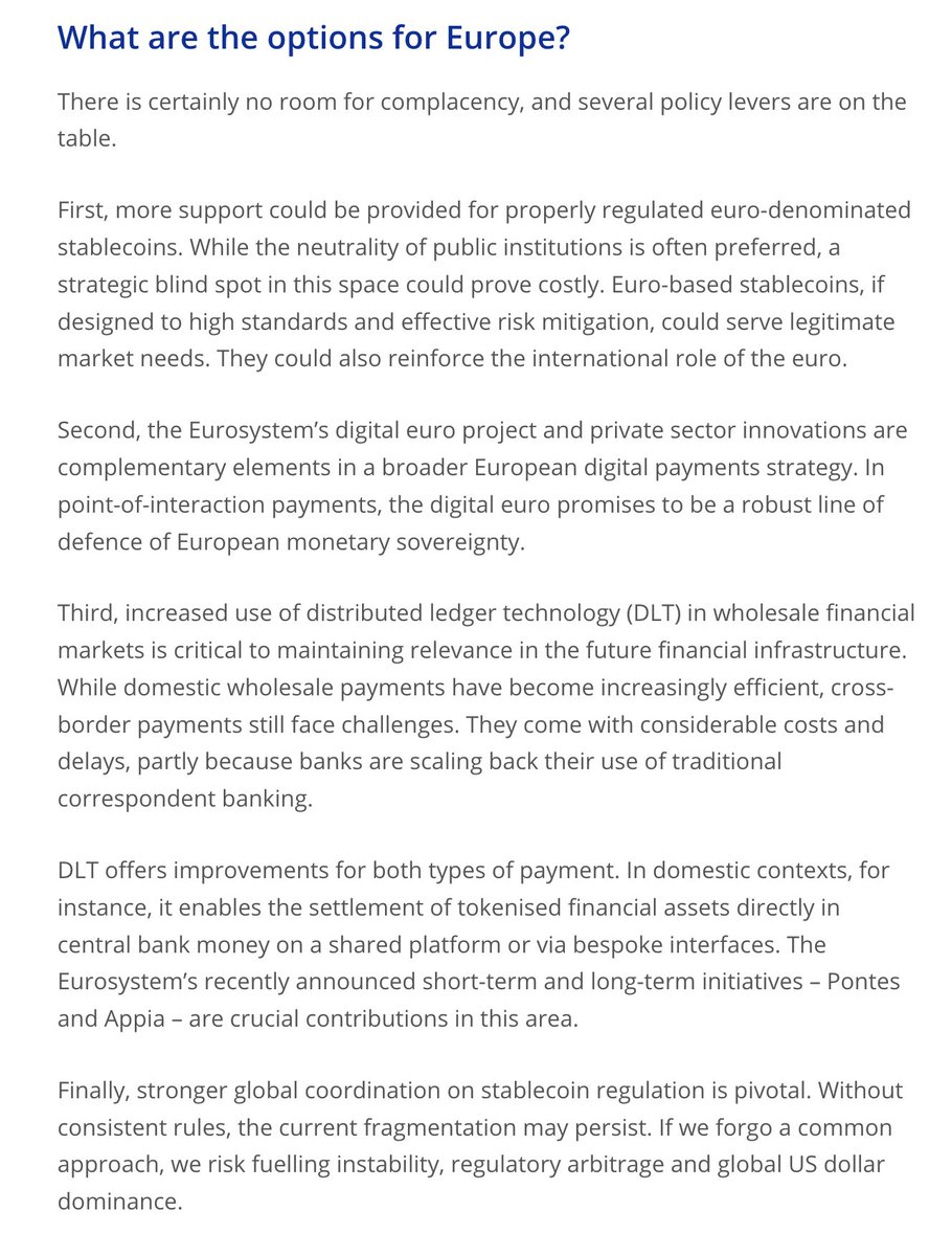 ECB stelt de juiste diagnose: 

→ Stablecoins worden de standaard voor digitaal geld, omdat ze in allerlei opzichten superieur zijn, en netwerkeffecten.

→ Europa blijft achter en de euro wordt nog minder relevant.

Voorgestelde oplossing:

(1) proper regulation, high