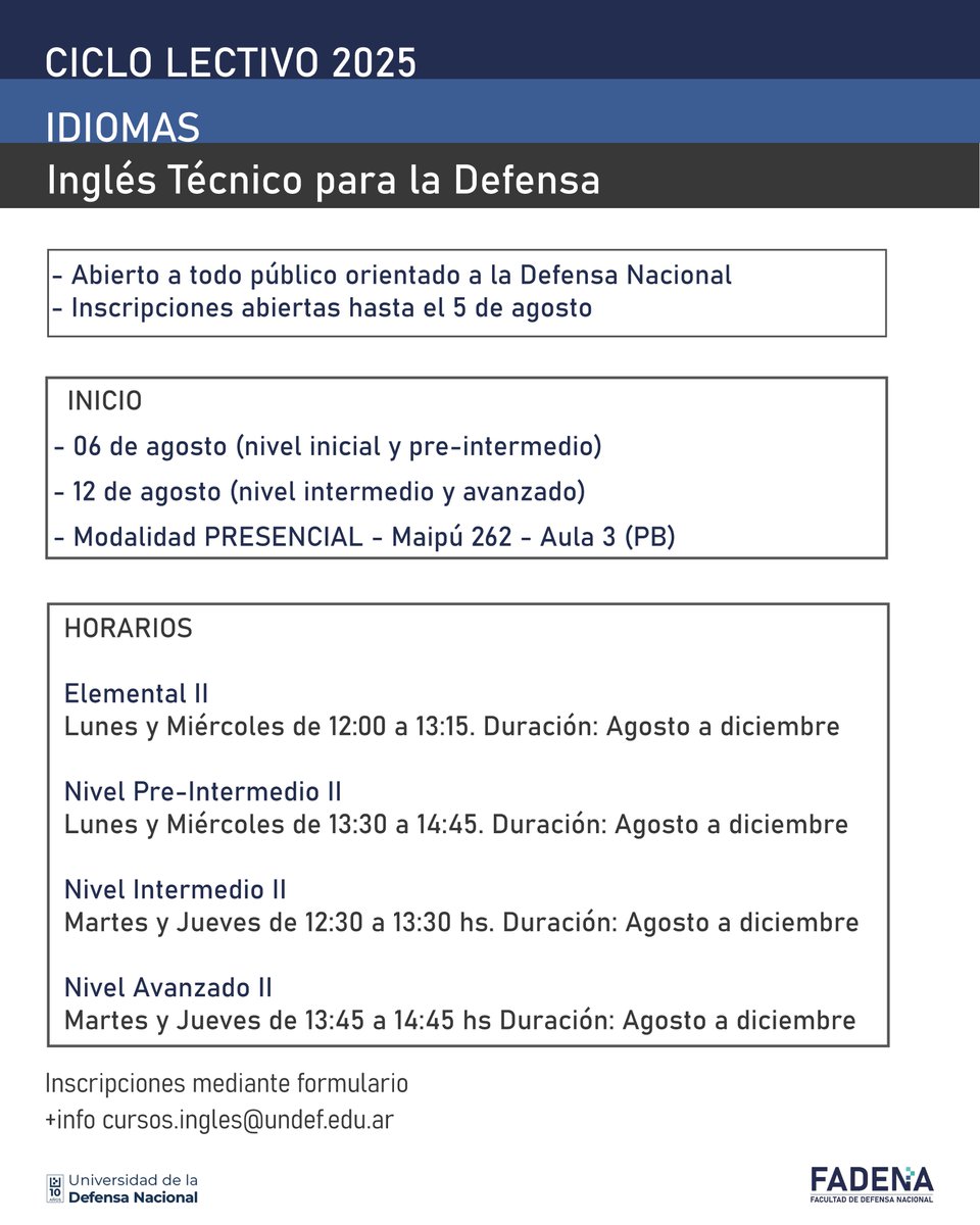 INSCRIPCIONES ABIERTAS
🔸️ Inglés Técnico para la Defensa

- Modalidad PRESENCIAL
- Arancelado

Formulario de inscripción
shorturl.at/fQMrQ 📲

📩
cursos.ingles@undef.edu.ar