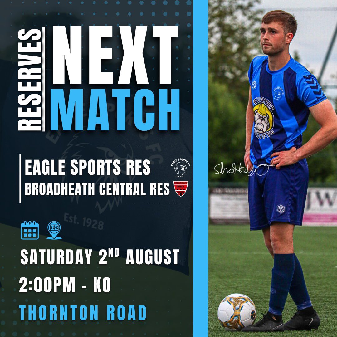 Eagle Sports FC (@eaglesportsfc) on Twitter photo ⚽️ ℕ𝔼𝕏𝕋 𝕌ℙ - ℝ𝔼𝕊𝔼ℝ𝕍𝔼𝕊 ⚽️
🆚 <a href="/bcfc1922/">Broadheath Central FC</a> Reserves
📆 Saturday 2nd August
🏟 Thornton Road
⏰ 2pm Kick Off
🏆 <a href="/CheshireFL/">Cheshire Football League ⚽️</a> Reserve League One
🍺 Bar open 12pm
#Upthegulls 🦅 ⚽️ ℕ𝔼𝕏𝕋 𝕌ℙ - ℝ𝔼𝕊𝔼ℝ𝕍𝔼𝕊 ⚽️
🆚 <a href="/bcfc1922/">Broadheath Central FC</a> Reserves
📆 Saturday 2nd August
🏟 Thornton Road
⏰ 2pm Kick Off
🏆 <a href="/CheshireFL/">Cheshire Football League ⚽️</a> Reserve League One
🍺 Bar open 12pm
#Upthegulls 🦅