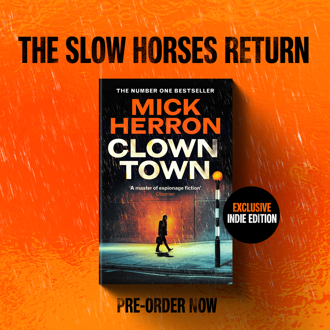 Biggreenbooks's tweet image. Pre-order a SIGNED copy of "Clown Town", the new Slough House thriller by Mick Herron.
We'll be getting a special Indie Bookshop limited edition version with a unique cover.
Out in September.
You can order one HERE.
biggreenbookshop.com/signed-copies/…