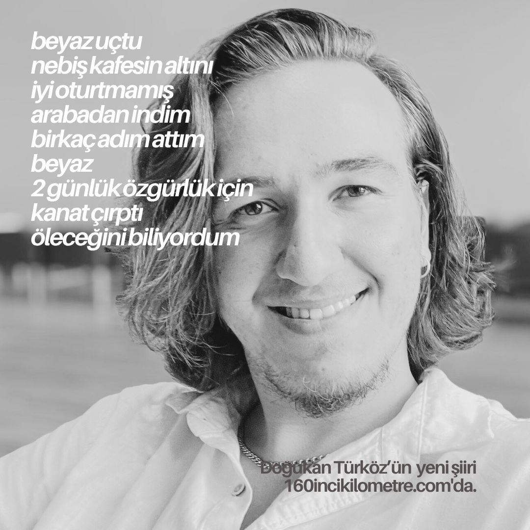 “beyaz 2 günlük özgürlük için kanat çırptı” | Doğukan Türköz’den bir şiir.

🔗l24.im/5dof